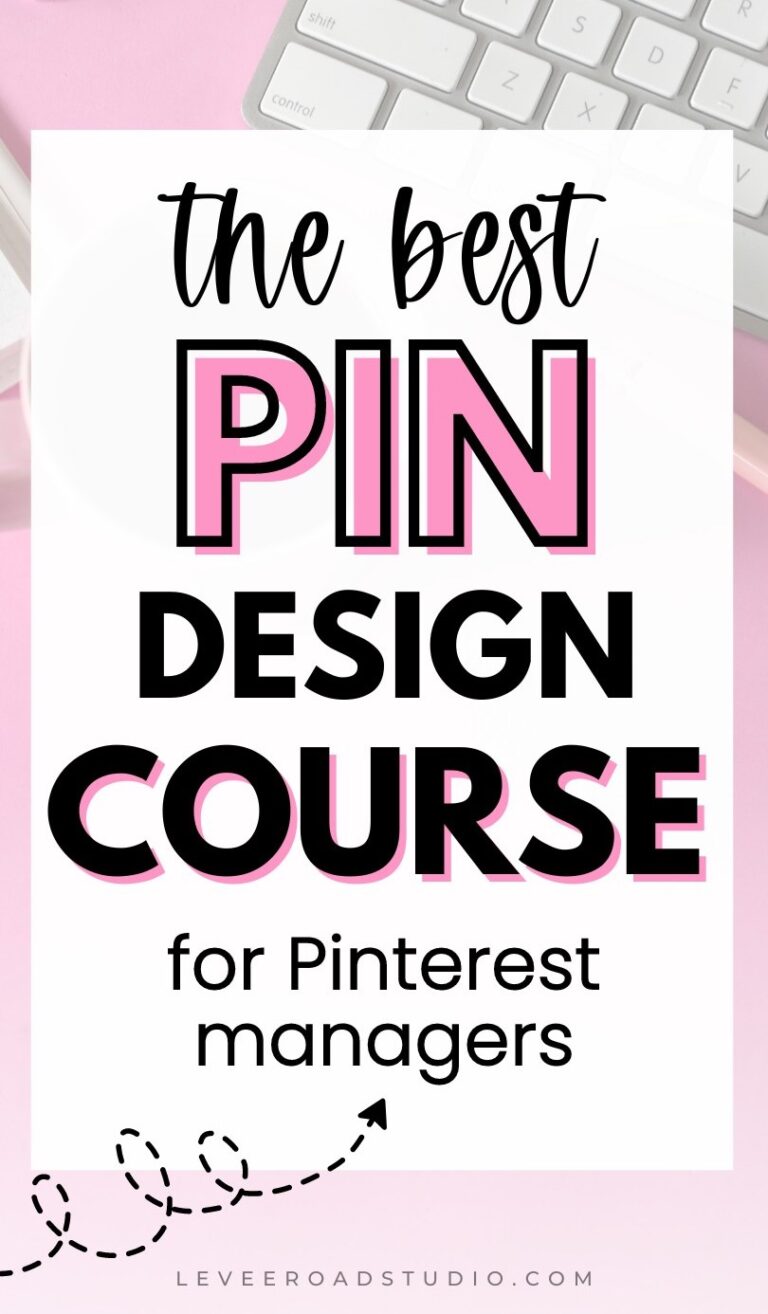 Best Pin Design Course For Pinterest Managers | Levee Road Studio