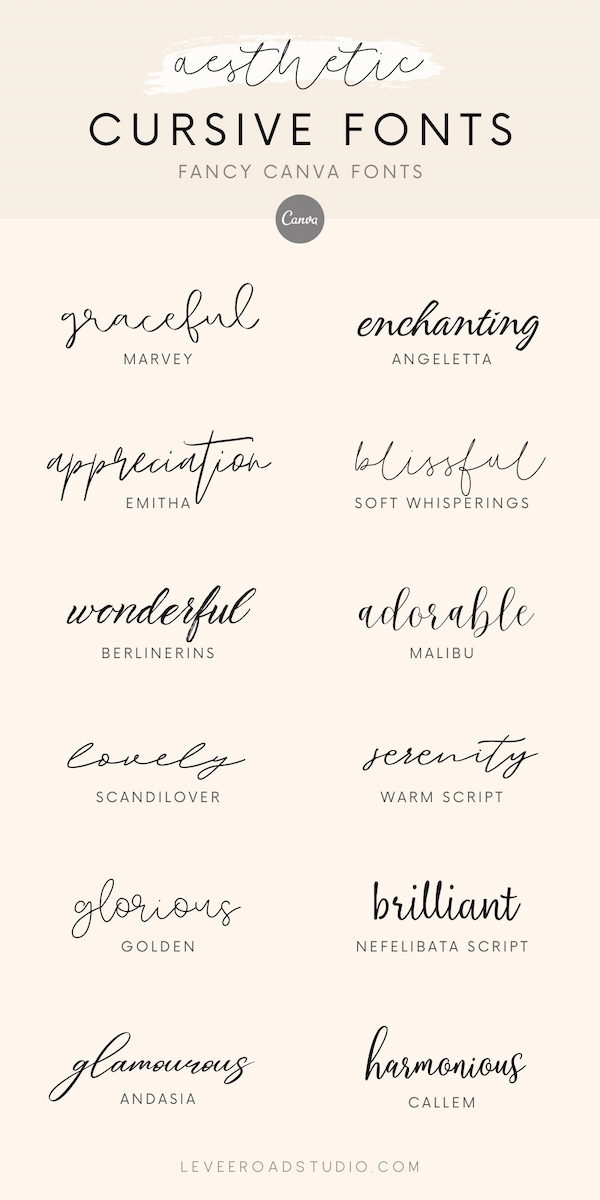 A curated list of aesthetic cursive fonts available on Canva, displayed in an elegant design. The title at the top reads 'Aesthetic Cursive Fonts – Fancy Canva Fonts,' with the Canva logo underneath. Twelve different cursive fonts are showcased with descriptive words, including 'graceful' (Marvey), 'enchanting' (Angeletta), 'appreciation' (Emitha), 'blissful' (Soft Whisperings), 'wonderful' (Berlinerins), 'adorable' (Malibu), 'lovely' (Scandilover), 'serenity' (Warm Script), 'glorious' (Golden), 'brilliant' (Nefelibata Script), 'glamorous' (Andasia), and 'harmonious' (Callem). The background has a soft beige aesthetic. The website 'leveroadstudio.com' is displayed at the bottom.